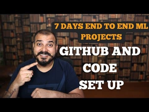 Tutorial 1- End To End ML Project With Deployment-Github And Code Set Up thumbnail