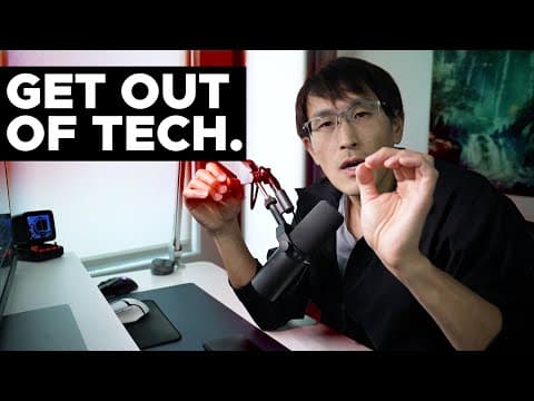 Get Out of Tech. IT'S OVER. thumbnail