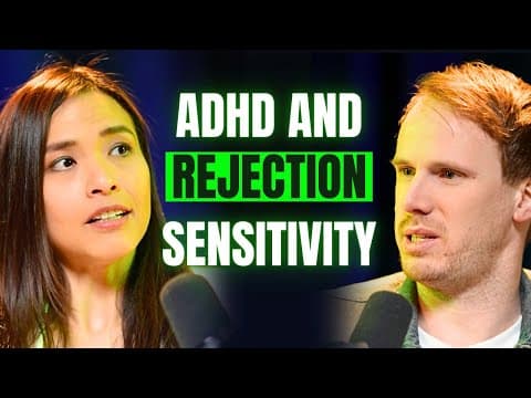 How To Manage Rejection Sensitivity - Dr. Samantha Hiew, PhD (4K) thumbnail