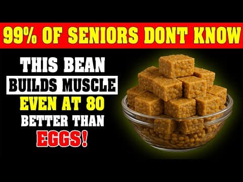 This Bean Has More Protein and Works Better Than Eggs to Build Muscle After 70 | Senior Health Tips thumbnail