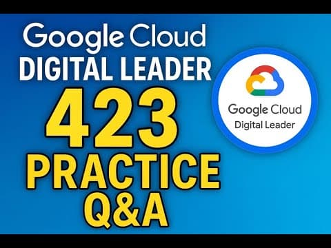 Google Cloud | Google Cloud Digital Leader Exam Practice Question and Answers | Pass GCP thumbnail