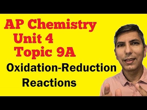 Introduction to Redox Reactions - AP Chem Unit 4, Topic 9A thumbnail