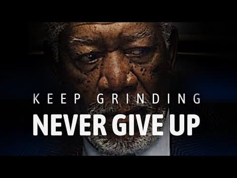 KEEP GRINDING & NEVER GIVE UP (Keep Going No Matter What!) thumbnail