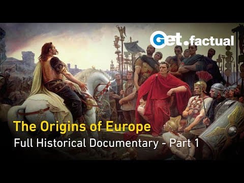Origins and Identity: The Story of Europe, Part 1 | Full Historical Documentary thumbnail