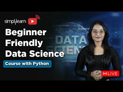 Beginner Friendly Data Science Course With Python 2026 | Data Science Training | Simplilearn thumbnail
