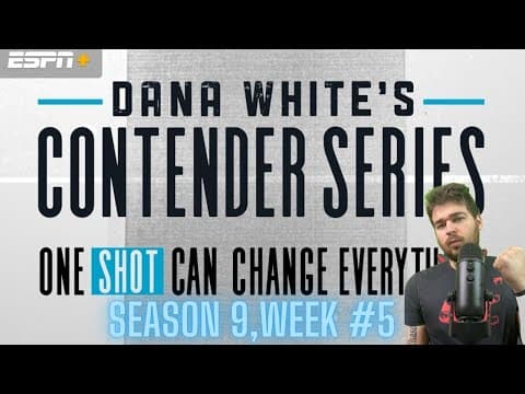 Dana White's Contender Series Week 5 Breakdown & Predictions thumbnail