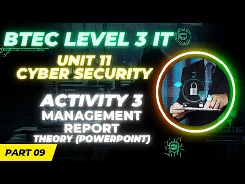 BTEC Level 3 IT - Unit 11 - Cyber Security & Incident Management - Part 09 - A3 INCIDENT MANAGEMENT thumbnail