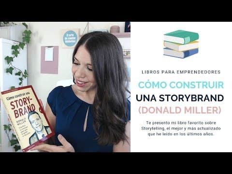 ¿Cómo clarificar tu marca con StoryBrand? thumbnail