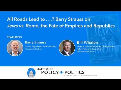 All Roads Lead to . . .? Barry Strauss on Jews vs. Rome, the Fate of Empires and Republics thumbnail