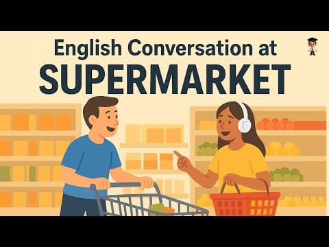 Supermarket English: Grocery Shopping Vocabulary & Phrases thumbnail