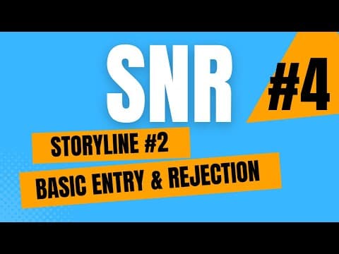 Intro to Storyline #2 (Basic entry setups/Rejection Specifics) thumbnail