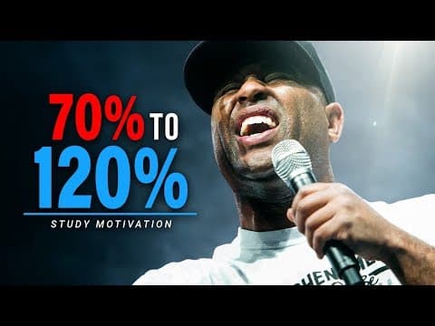 FROM 70% TO 120% - BEST STUDY MOTIVATION thumbnail