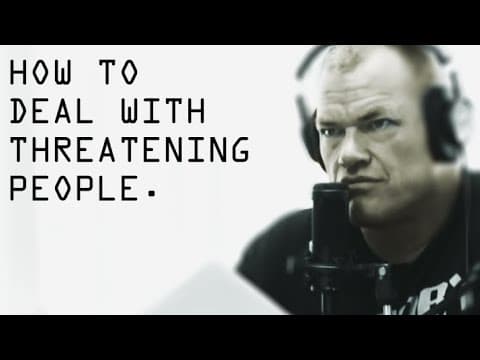 How To Deal With Threatening People in Public - Jocko Willink thumbnail