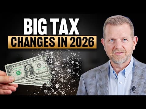 How Your TAXES Will CHANGE IN 2026 (Save THOUSANDS & Avoid Costly Mistakes) thumbnail