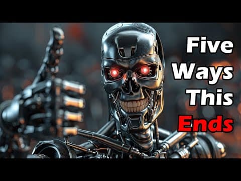 AGI is Coming - Five Ways This All Ends! Plus one bonus. HUMANITY'S FINAL WARNING thumbnail