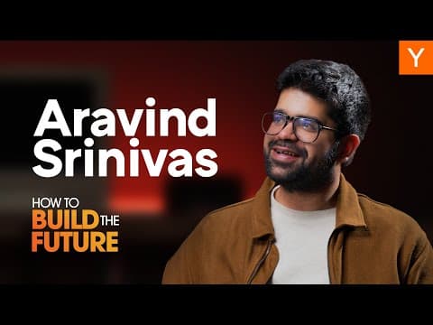 How To Build The Future: Aravind Srinivas thumbnail