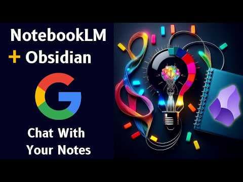 How I Use NotebookLM With Obsidian 📝 Practical Note-Taking + AI 🤖 thumbnail