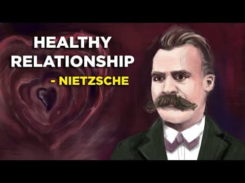 4 Ways To Have A Healthy Relationship - Friedrich Nietzsche (Existentialism) thumbnail