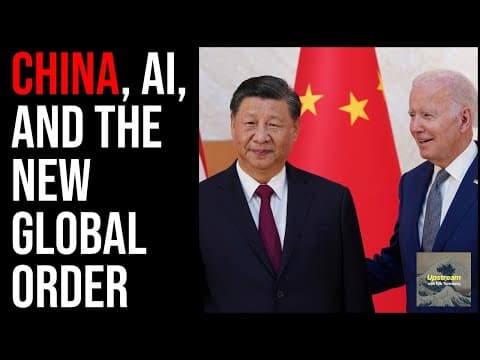 China, AI, and the New Global Order - Upstream Podcast thumbnail