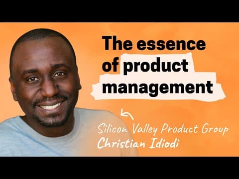 The essence of product management | Christian Idiodi (SVPG) thumbnail