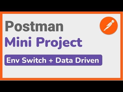 Postman Mini-Project | Environment Switching & Data-Driven API Testing with Runner thumbnail