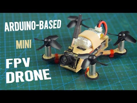 Make a TINY Arduino Drone with FPV Camera - Will It Fly? thumbnail