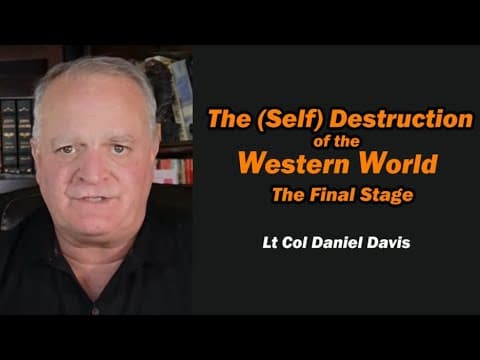 The (Self) Destruction of the Western World: The Final Stage thumbnail