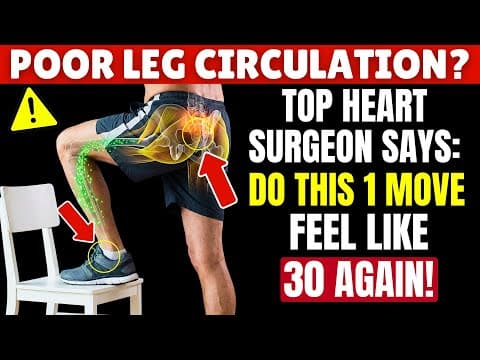Surgeon REVEALS: Do THIS 1 Exercise for Poor Leg Circulation After 60! | Senior Health Tips thumbnail