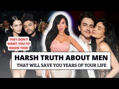 Harsh Truth About Men That Will Save You Years of Your Life thumbnail
