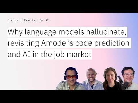 Why language models hallucinate, revisiting Amodei’s code prediction and AI in the job market thumbnail