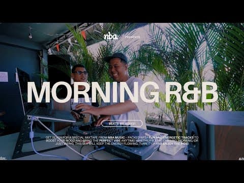 ADIXSI - MORNING R&B | Beyonce, 2Pac, Rihanna, Sza, TLC, Ella Mai thumbnail