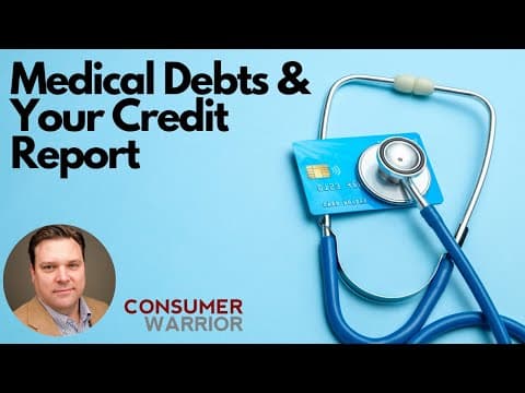 BREAKING NEWS!  Major Changes in Credit Reporting of Medical Debt thumbnail