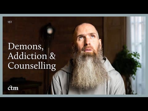 Demons, Addiction & Counselling | LITTLE BY LITTLE | Fr Columba Jordan CFR thumbnail