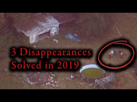 What Were the Three Recent Disappearances That Were Solved? thumbnail