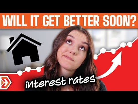 Will Mortgage Rates Go Down? Buy Now or Wait?? thumbnail