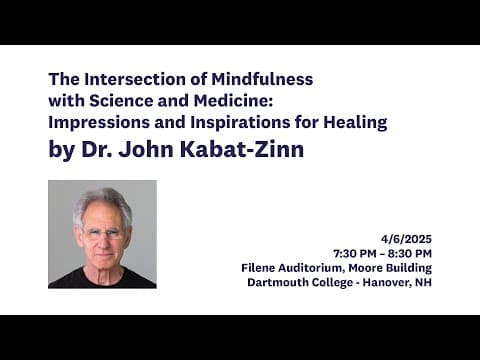 The Intersection of Mindfulness with Science and Medicine:  Impressions and Inspirations for Healing thumbnail