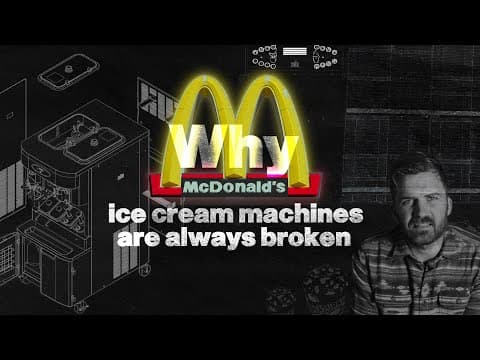 Why Are McDonald's Ice Cream Machines Always Broken? thumbnail