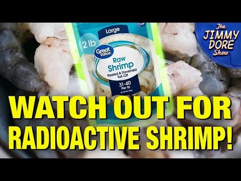 Radioactive Shrimp Sold At Walmart!  thumbnail