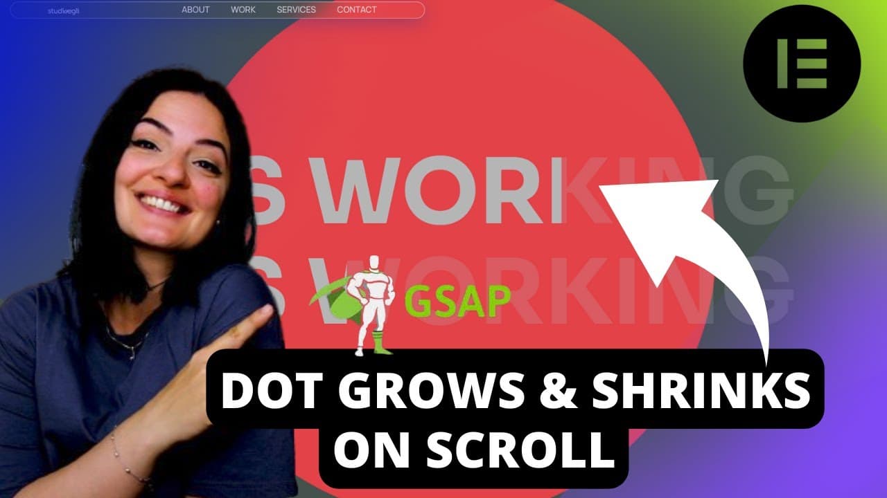 GSAP DOT GROWS & SHRINKS ON PAGE SCROLL - Elementor Wordpress Tutorial ...