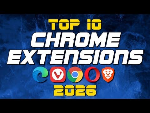 Top 10 Best CHROME EXTENSIONS to Use Right Now! (2026) thumbnail