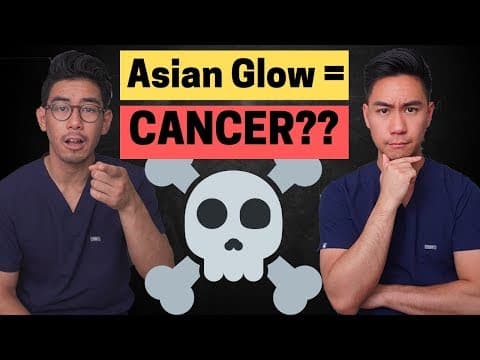 Asian Glow causes Cancer thumbnail