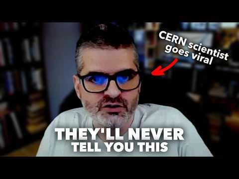 CERN Scientist Goes Viral After Exposing the Illusion We Live In thumbnail