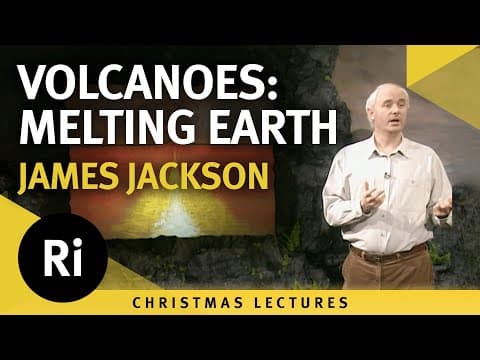 Volcanoes: Melting The Earth - James Jackson's 1995 Christmas Lectures 3/5 thumbnail