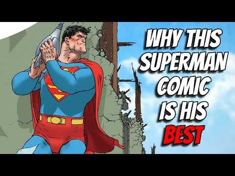 Why is THIS the BEST Superman Comic? thumbnail