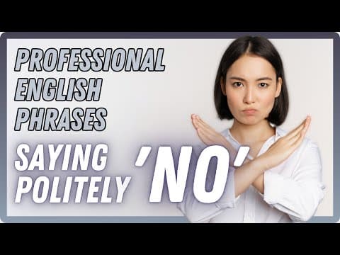 Saying 'No' Politely in Business English: Smart Phrases for Declining Requests [BEL117] thumbnail