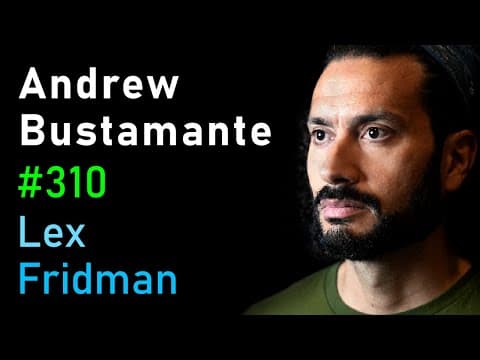 Andrew Bustamante: CIA Spy | Lex Fridman Podcast #310 thumbnail