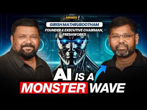 What Real Growth Means – Girish Mathrubootham, Founder & Executive Chairman, Freshworks | Gobinath thumbnail