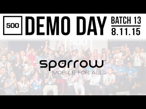 [500 STARTUPS DEMO DAY 2015] BATCH 13, Sparrow thumbnail