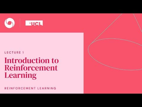What Is Reinforcement Learning? DeepMind x UCL RL Lecture Series [1/13] thumbnail