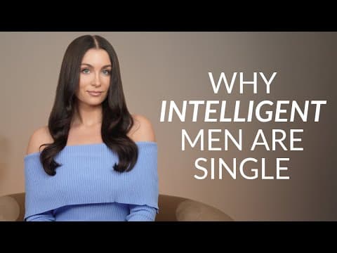 Why So Many Intelligent Men Are Single  thumbnail